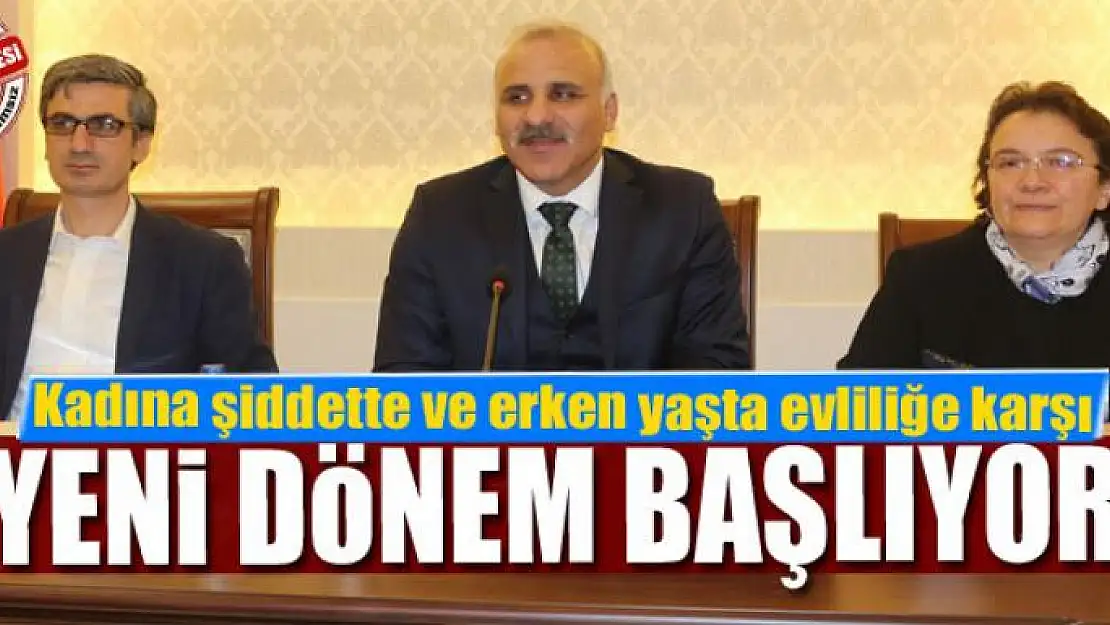 YENİ DÖNEM BAŞLIYOR