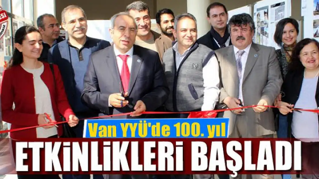 Van YYÜ'de 100. yıl  etkinlikleri başladı