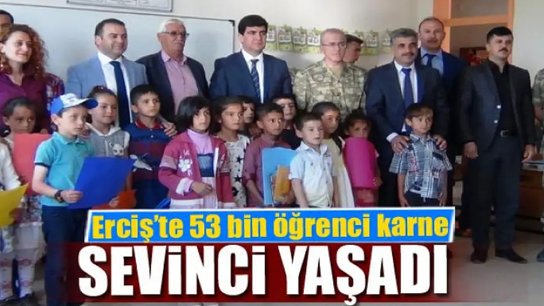 Erciş'te 53 bin öğrenci karne sevinci yaşadı