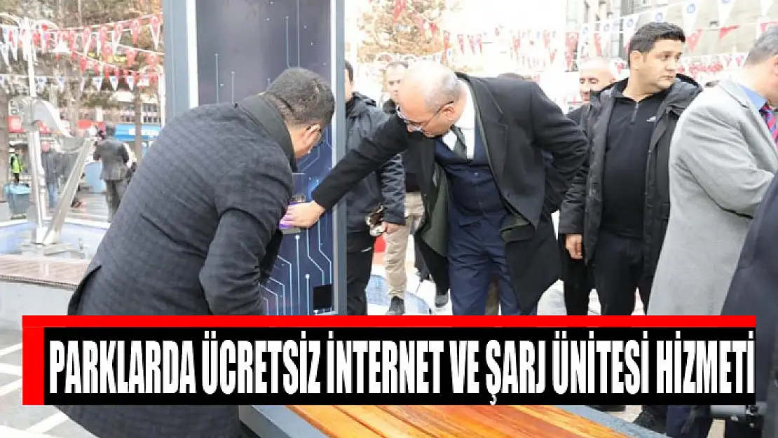 Parklarda ücretsiz internet ve şarj ünitesi hizmeti