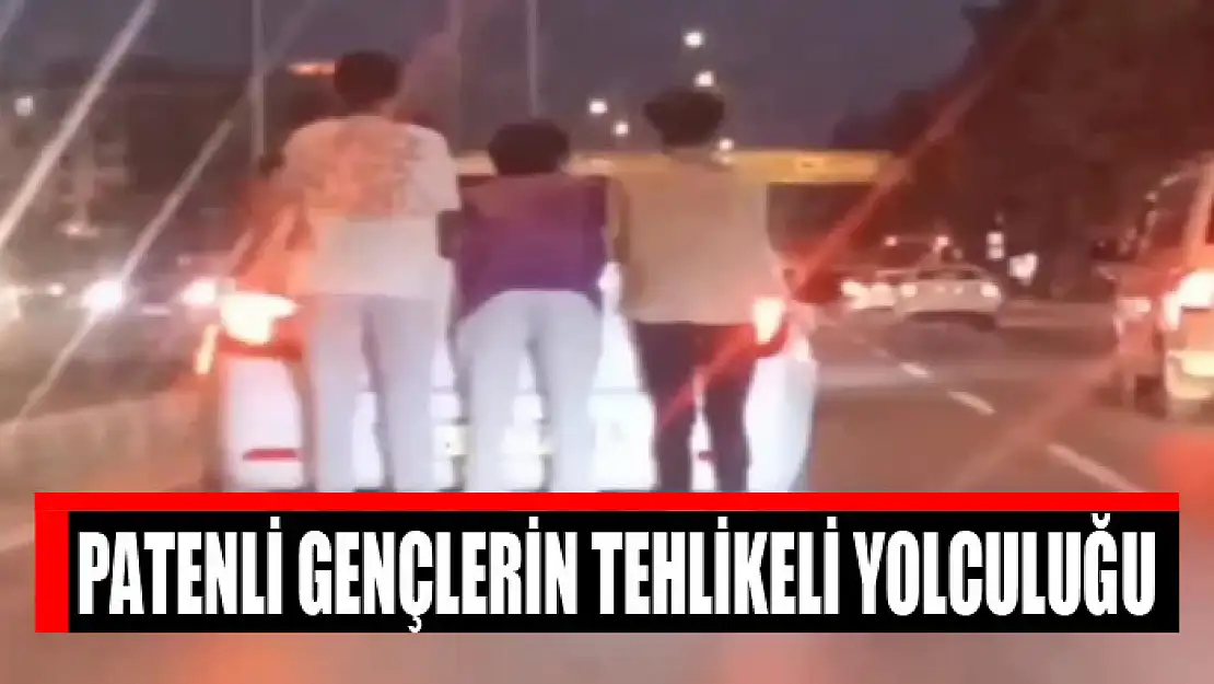 Patenli gençlerin tehlikeli yolculuğu