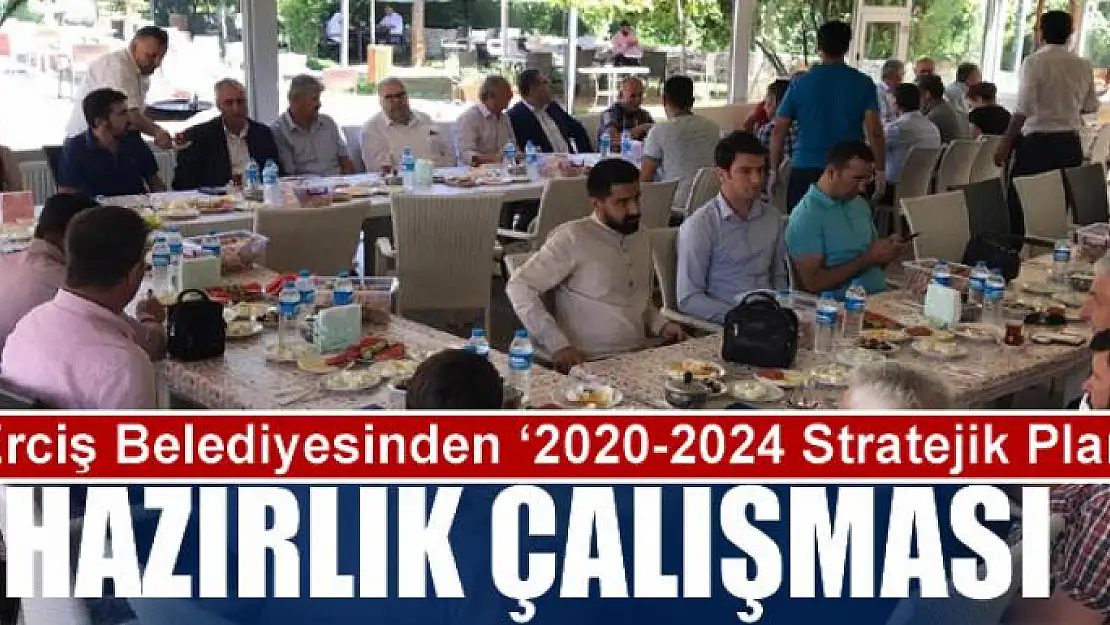 Erciş Belediyesinden '2020-2024 Stratejik Plan' hazırlık çalışması