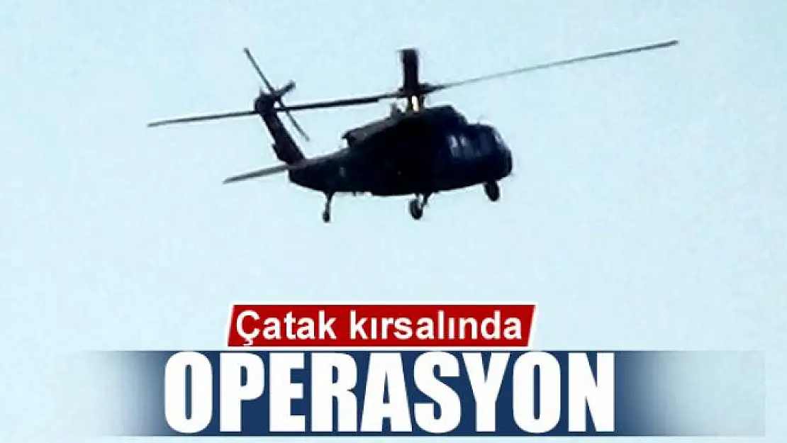 Çatak kırsalında operasyon 