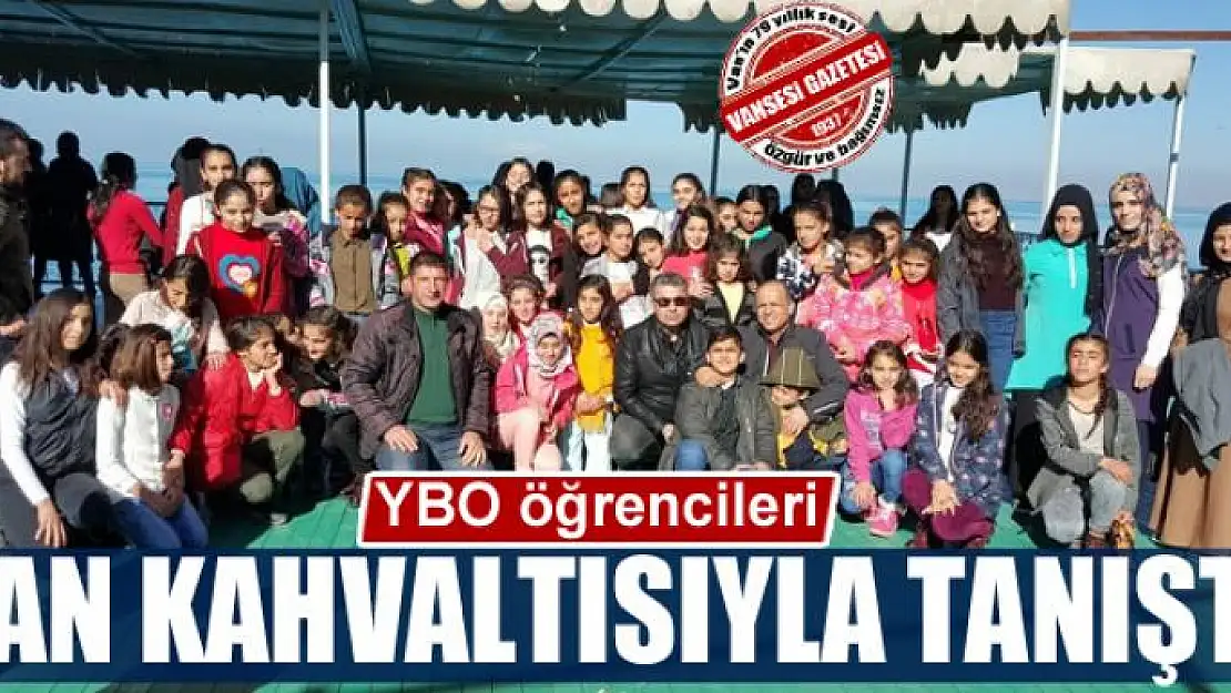 YBO öğrencileri Van kahvaltısıyla tanıştı 