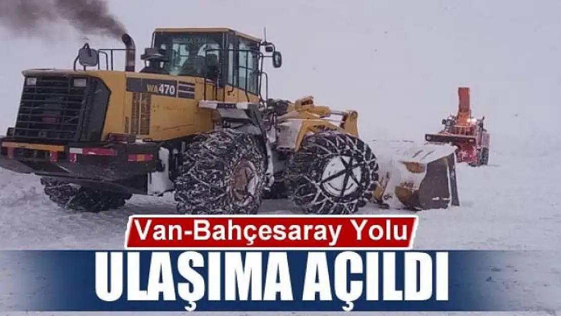 Van-Bahçesaray Yolu Ulaşıma Açıldı 