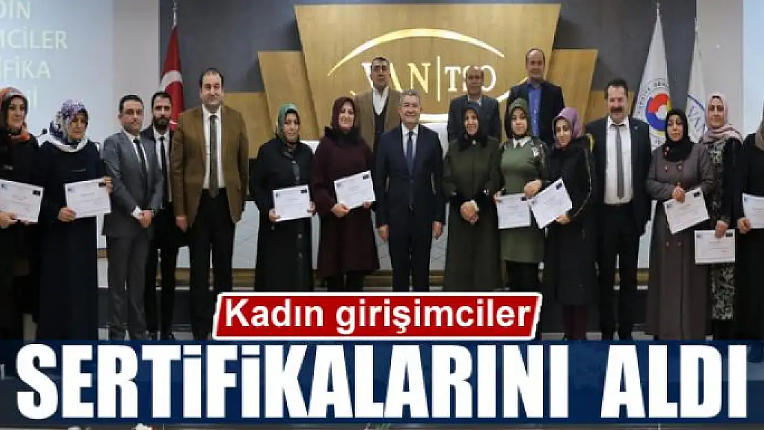 Kadın girişimcilere sertifika 