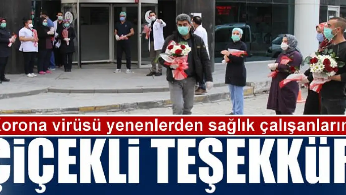 Korona virüsü yenenlerden sağlık çalışanlarına çiçekli teşekkür