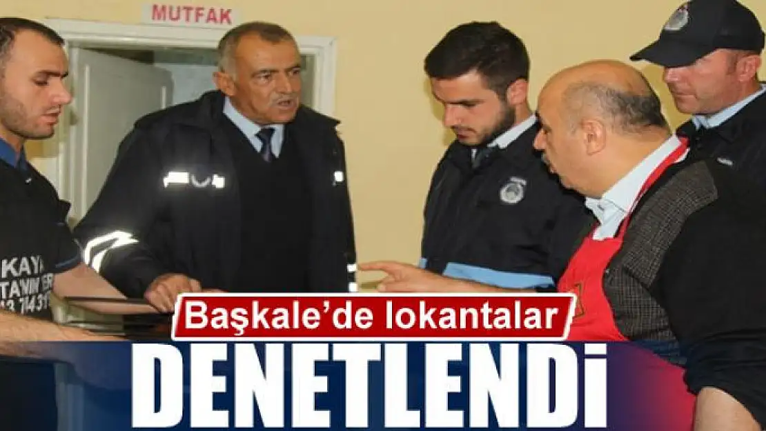 Başkale'de lokanta denetimi