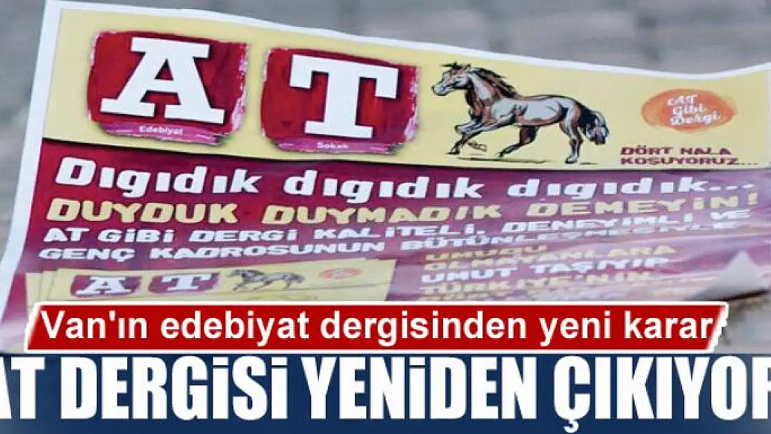 AT DERGİSİ YENİDEN ÇIKIYOR