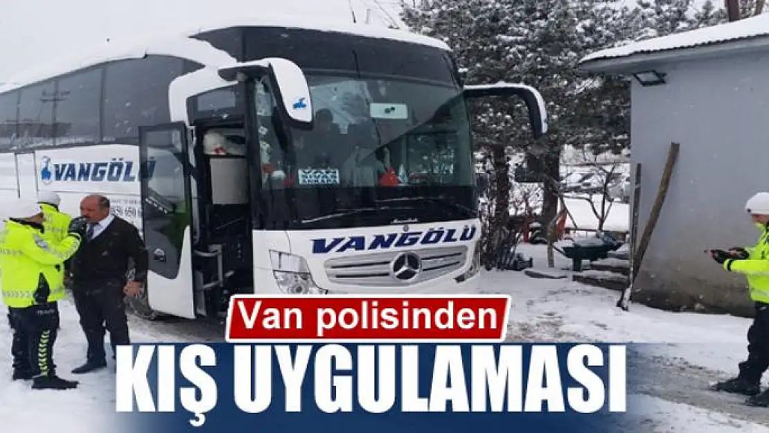 Van polisinden kış uygulaması