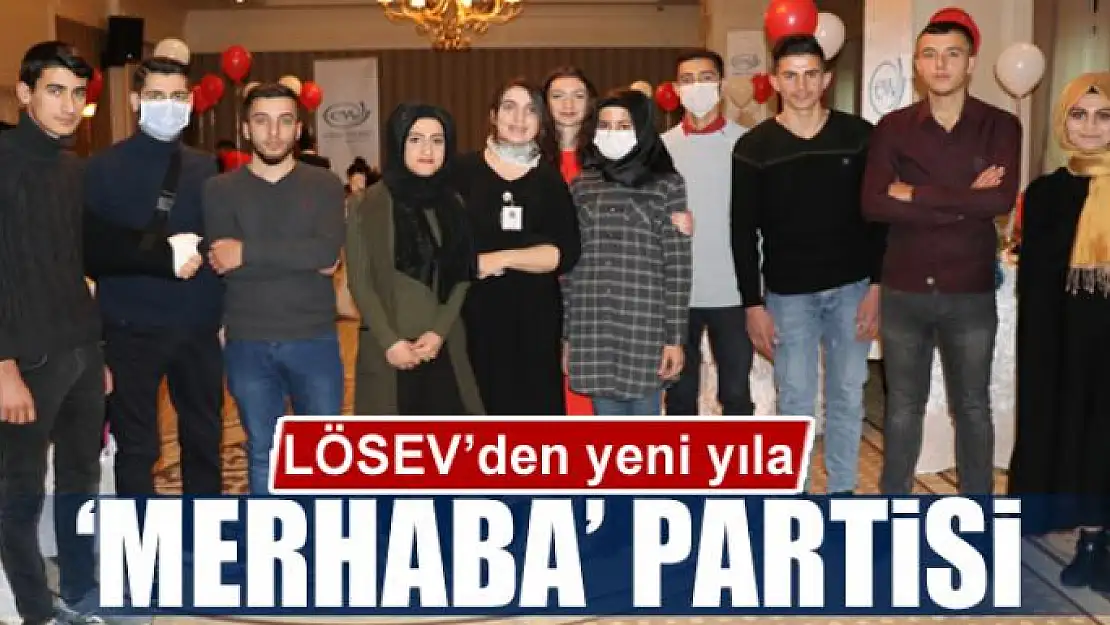 LÖSEV'den yeni yıla 'merhaba' partisi