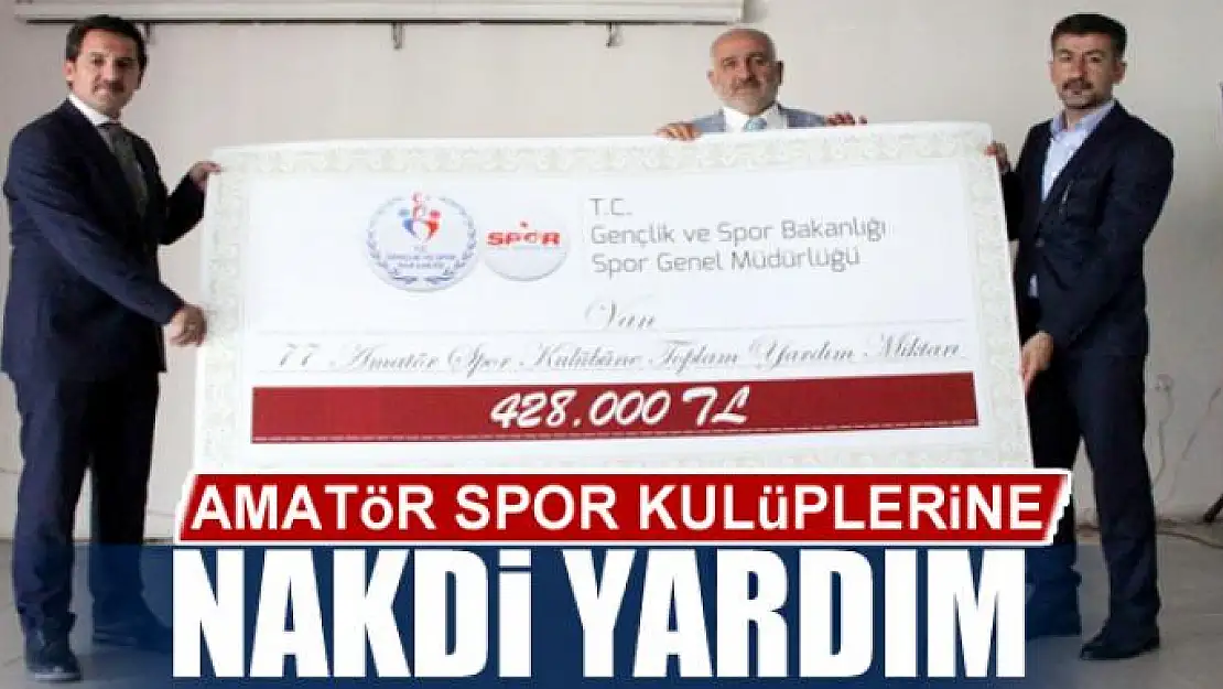 AMATÖR SPOR KULÜPLERİNE YARDIM