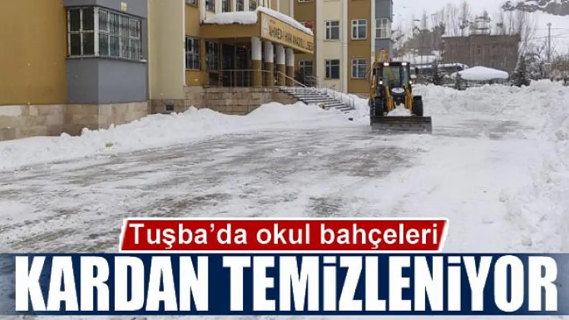 Tuşba'da okul bahçeleri kardan temizleniyor