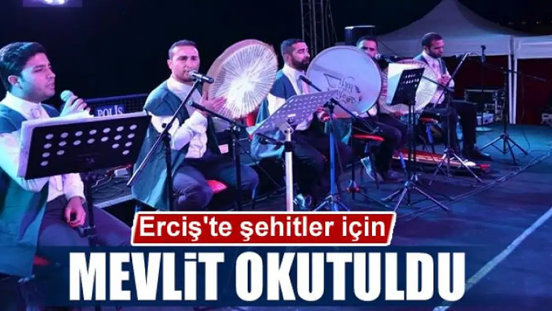 Erciş'te şehitler için mevlit okutuldu