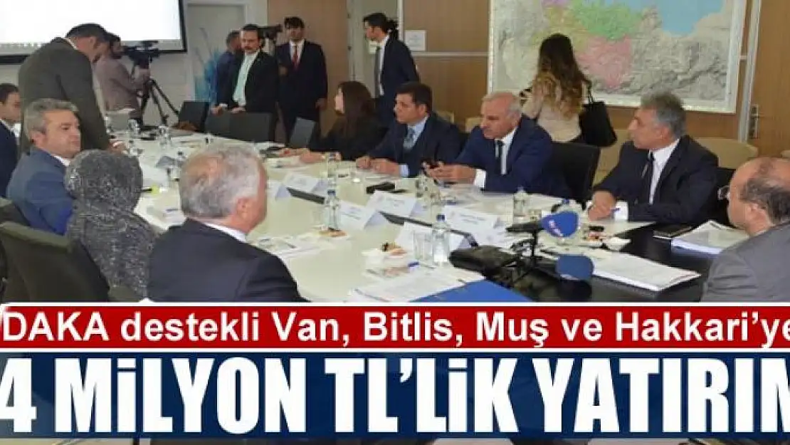 DAKA destekli Van, Bitlis, Muş ve Hakkari'ye 14 milyon TL'lik yatırım