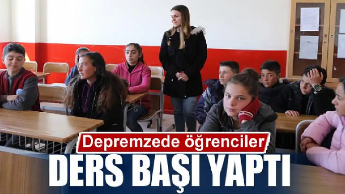 Depremzede öğrenciler ders başı yaptı