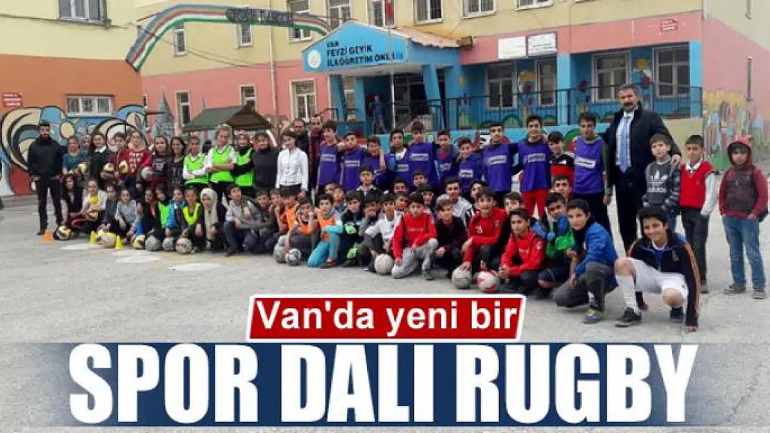 Van'da yeni bir spor dalı Rugby