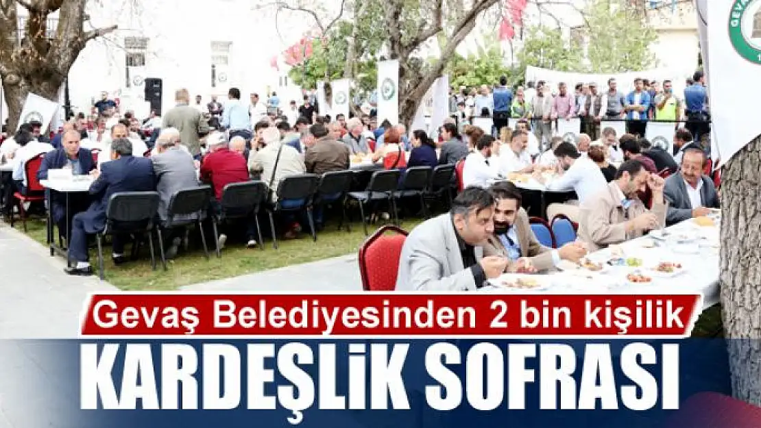 Gevaş Belediyesinden 2 bin kişilik 'Kardeşlik Sofrası'