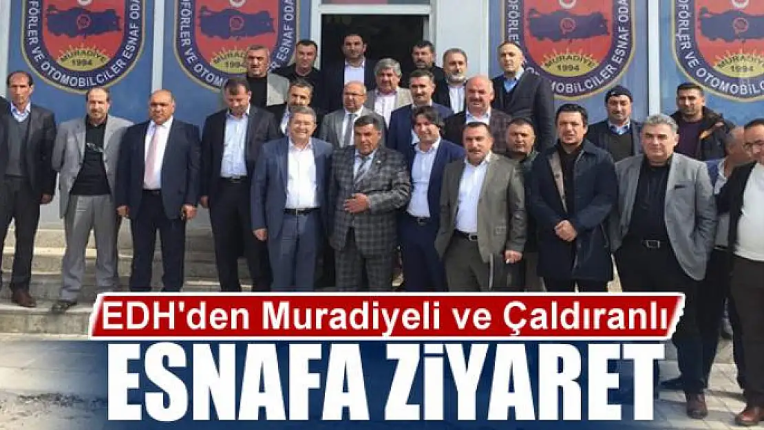 EDH'den Muradiyeli ve Çaldıranlı esnafa ziyaret