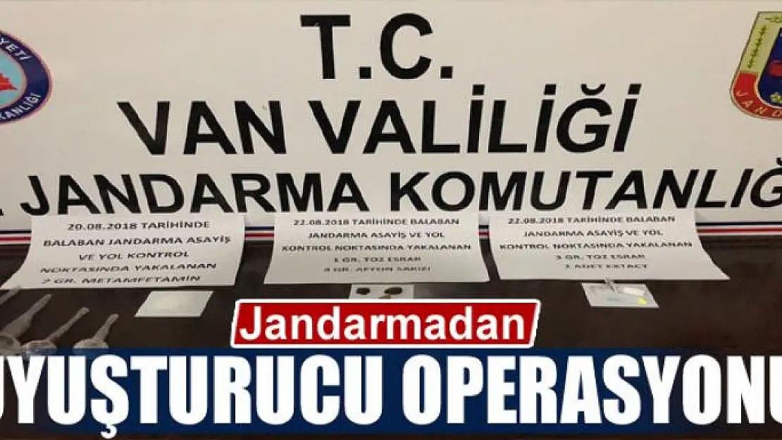 Jandarmadan uyuşturucu operasyonu