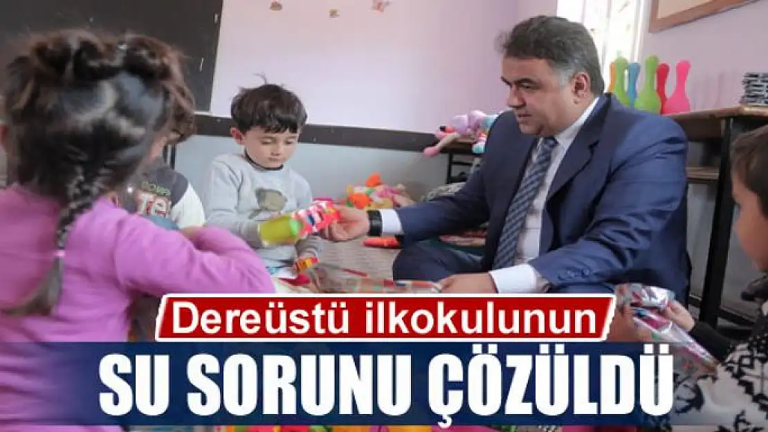 Dereüstü ilkokulunun su sorunu çözüldü 