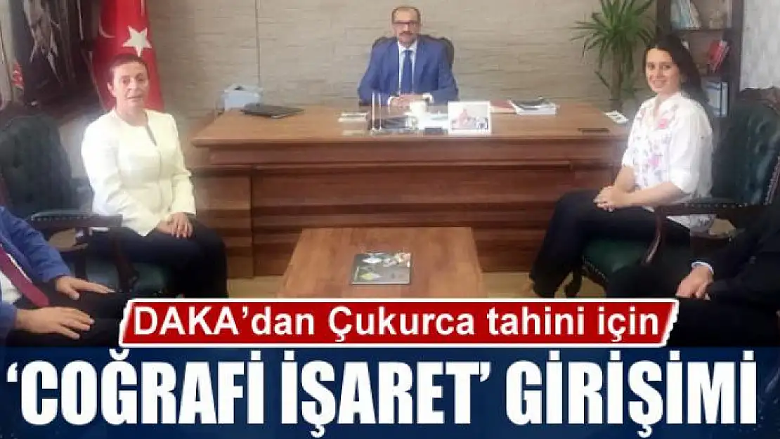 DAKA'dan Çukurca tahini için 'coğrafi işaret' girişimi