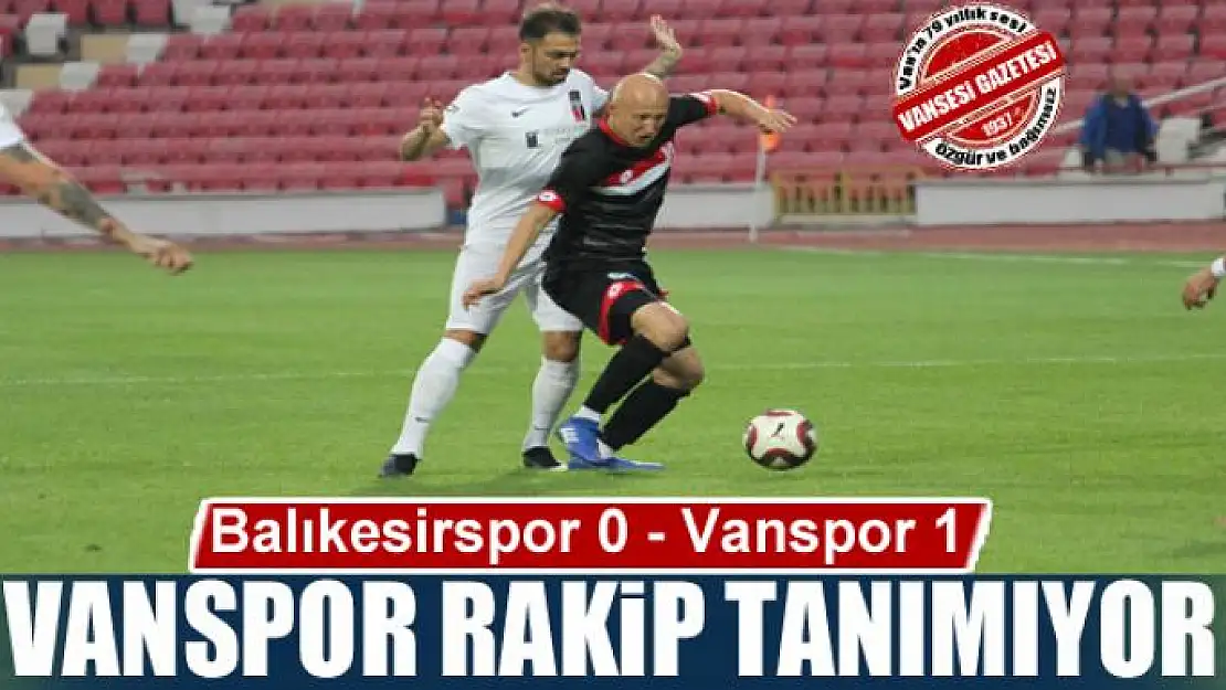 VANSPOR RAKİP TANIMIYOR