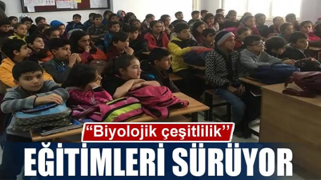 Öğrencilere yönelik 'Biyolojik çeşitlilik'' eğitimi