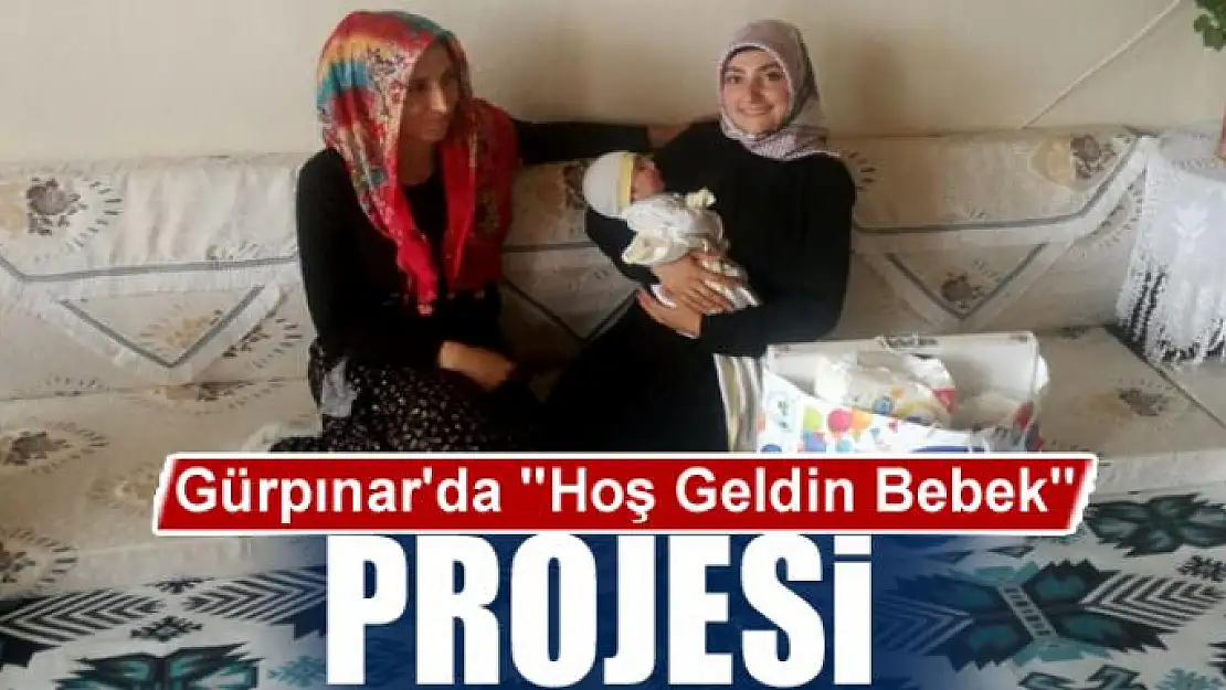 Gürpınar'da 'Hoş Geldin Bebek' Projesi