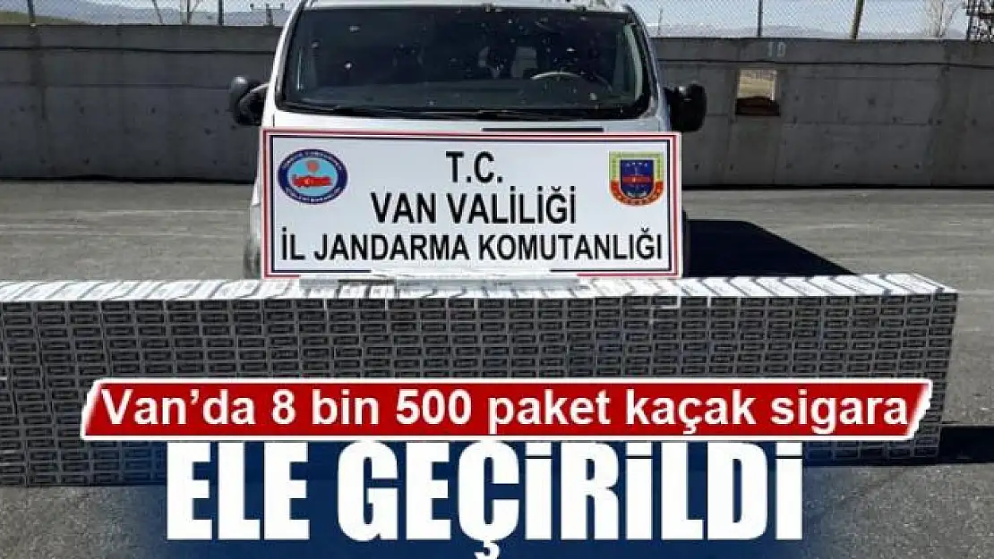 Van'da 8 bin 500 paket kaçak sigara ele geçirildi