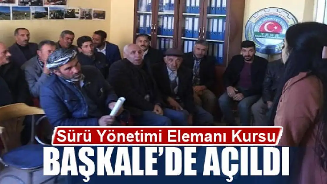 Başkale'de 'Sürü Yönetimi Elemanı Kursu' açıldı