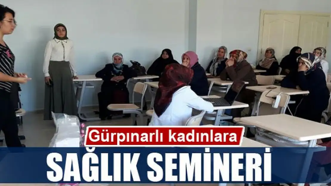 Gürpınarlı kadınlara sağlık semineri 