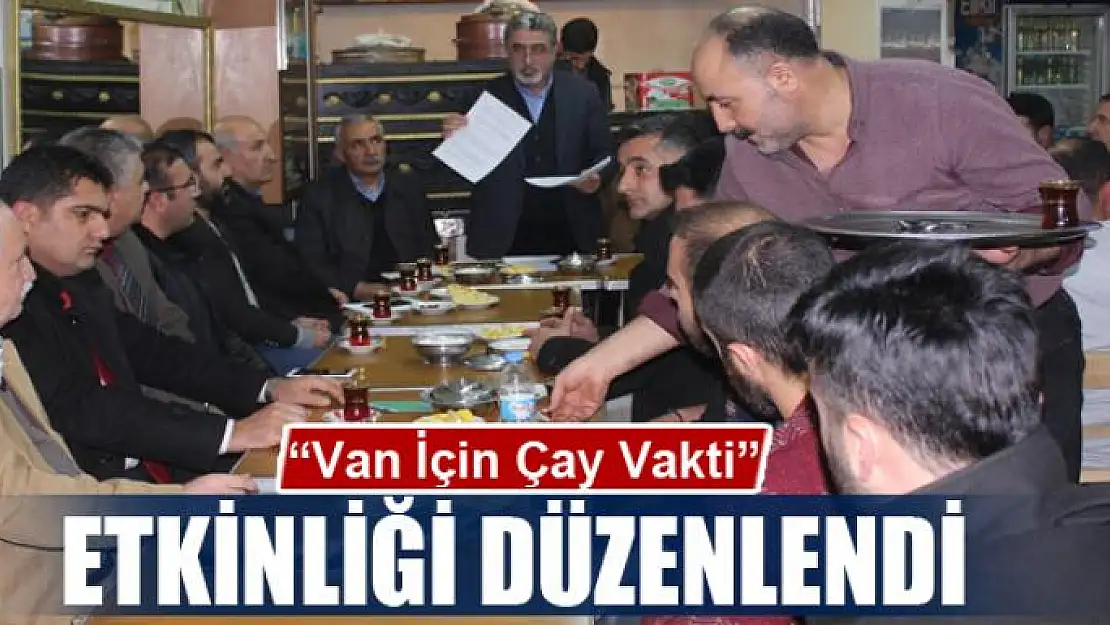 'Van İçin Çay Vakti' etkinliği