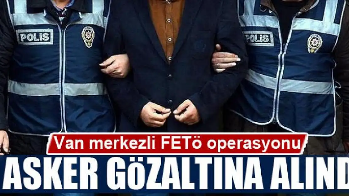 Van merkezli FETÖ operasyonu: 9 gözaltı