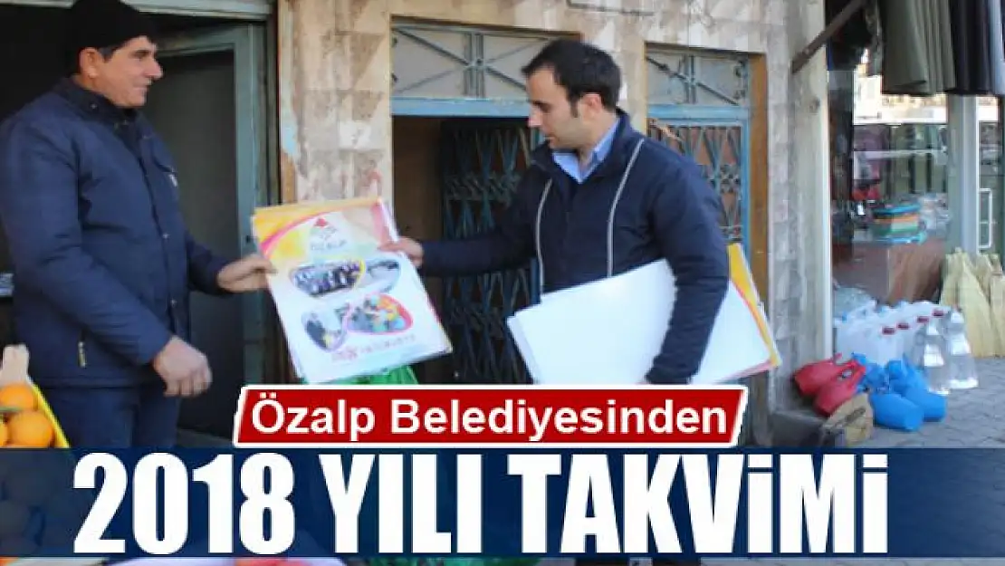 Özalp Belediyesinden 2018 yılı takvimi 