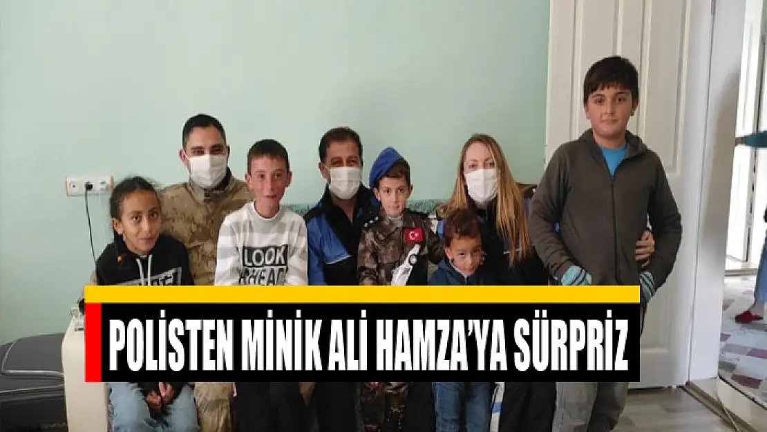 Polisten minik Ali Hamza'ya sürpriz