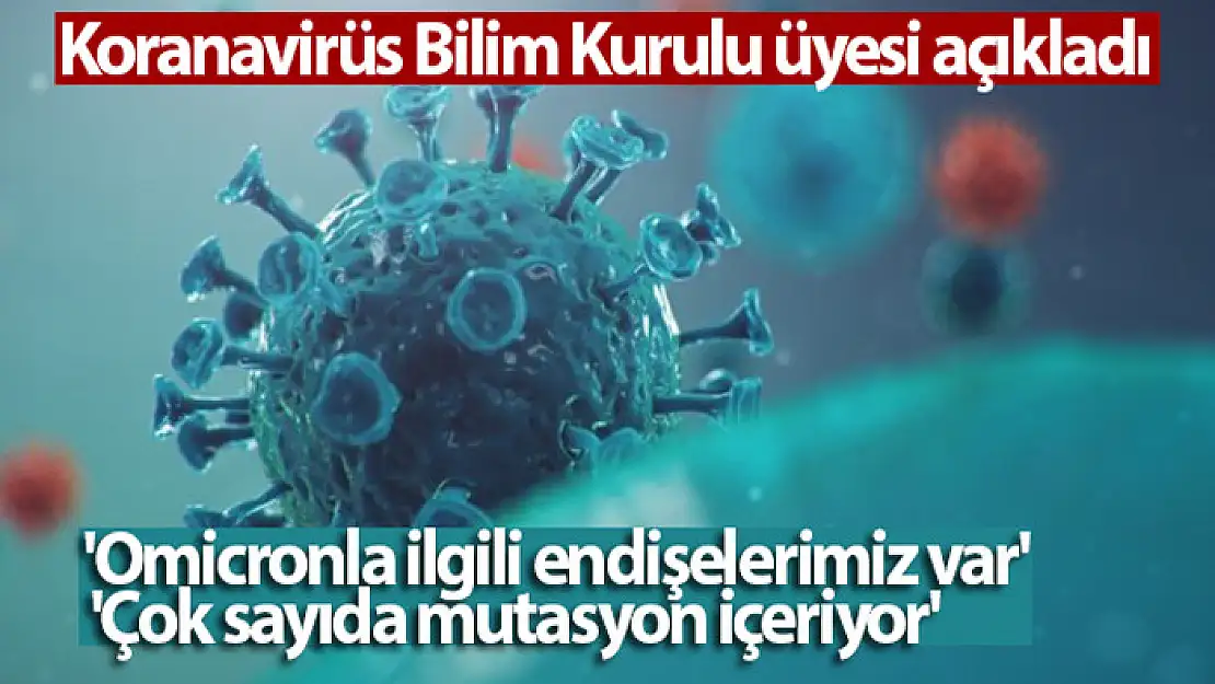 Prof. Dr. Tevfik Özlü: Omicronla ilgili endişelerimiz var