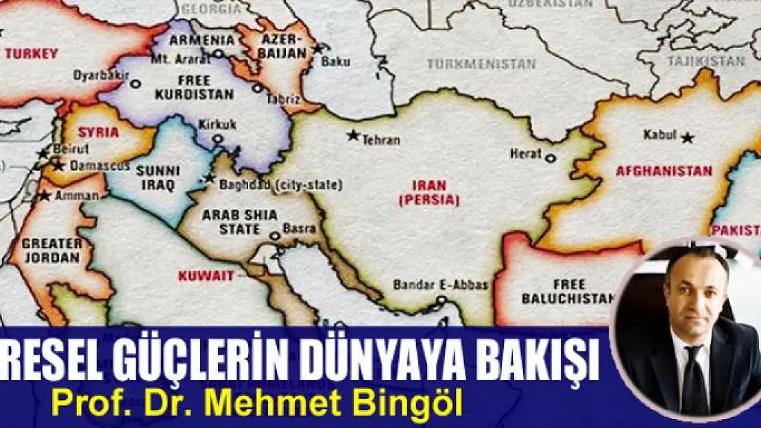 Küresel güçlerin dünyaya bakışı