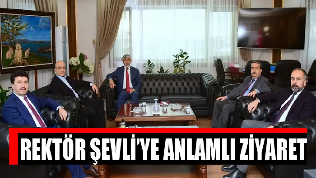 Rektör Şevli'ye ziyaret