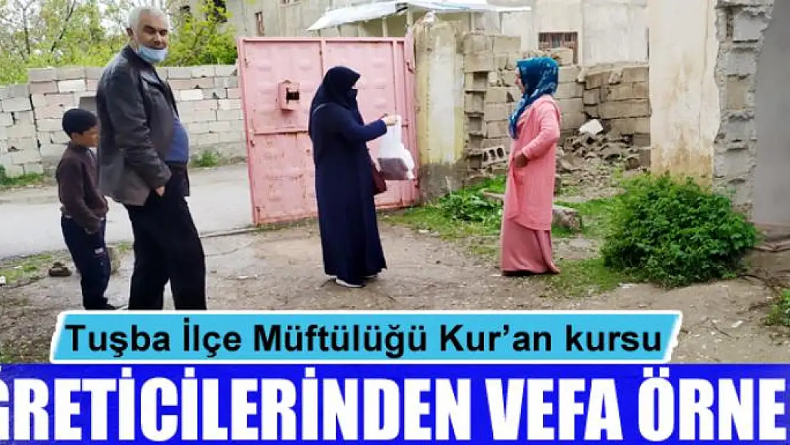 Tuşba İlçe Müftülüğü Kur'an kursu öğreticilerinden vefa örneği