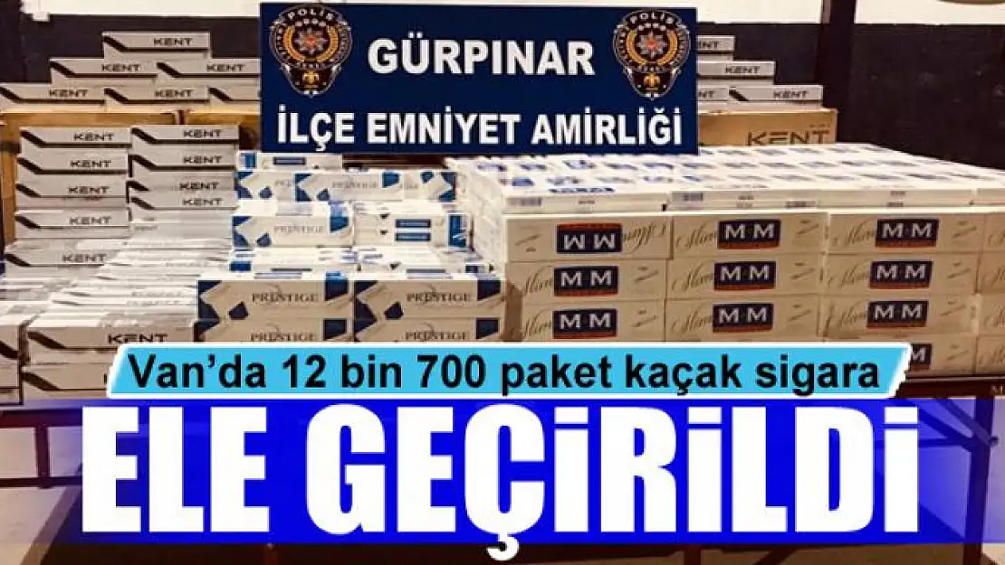 Van'da 12 bin 700 paket kaçak sigara ele geçirildi