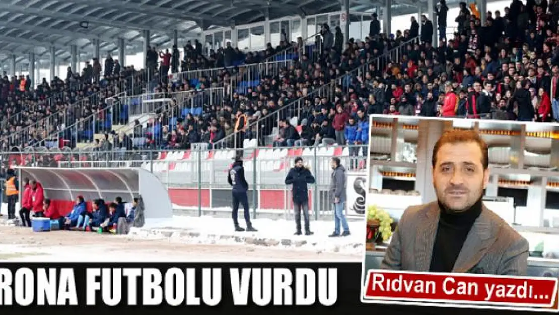 Korona futbolu vurdu