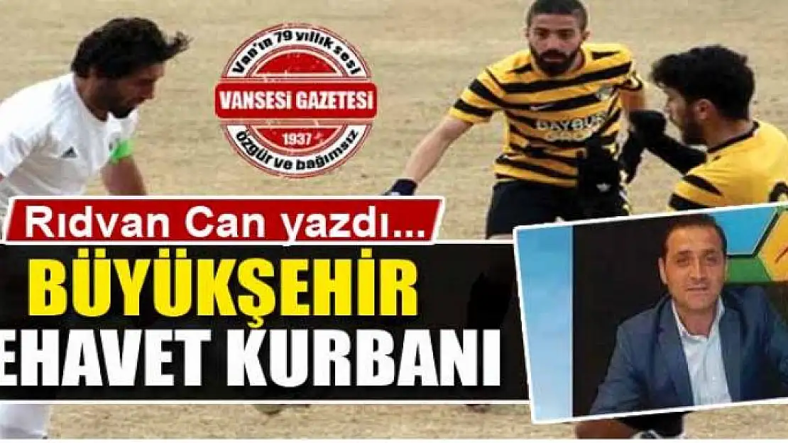 Büyükşehir rehavet kurbanı 