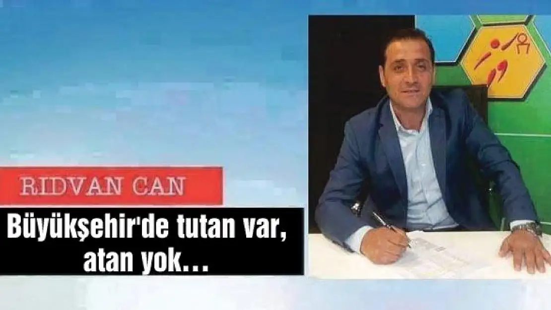 Büyükşehir'de tutan var, atan yok…