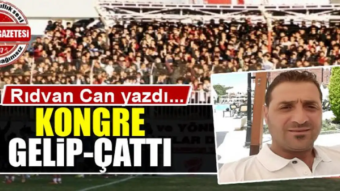 Kongre gelip-çattı