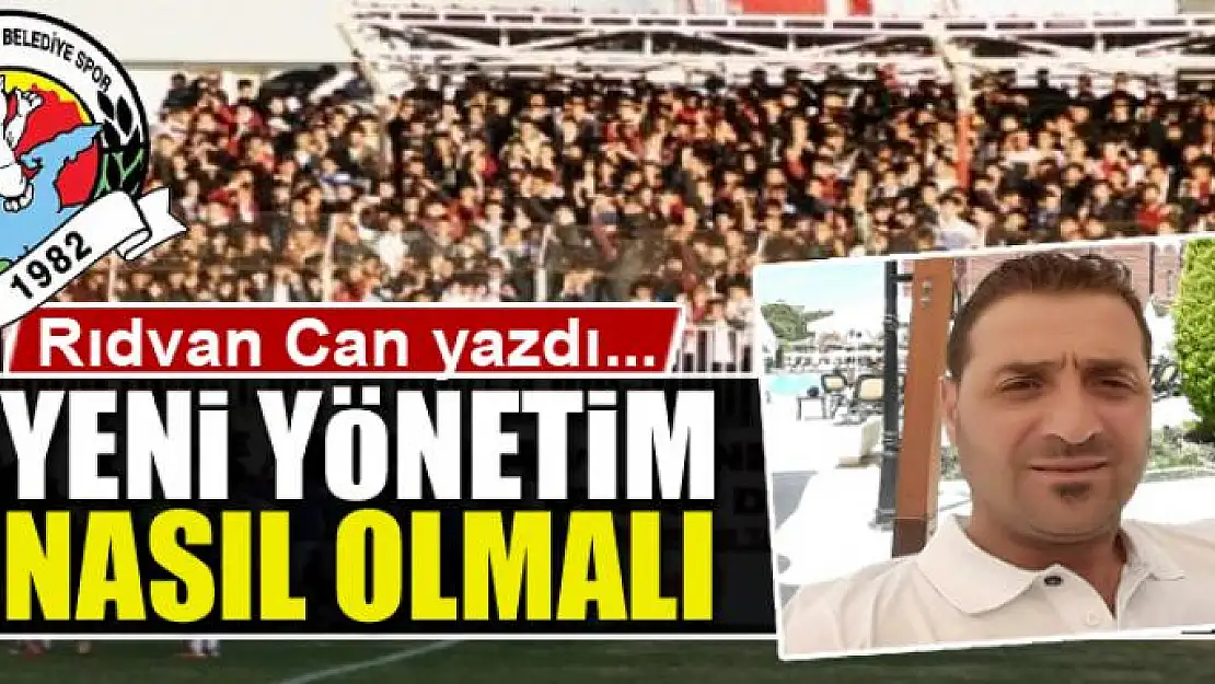 Yeni yönetim nasıl olmalı 