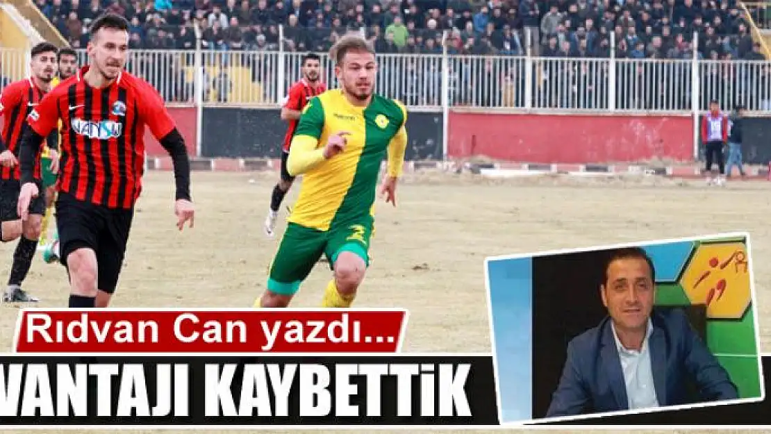 Avantajı kaybettik