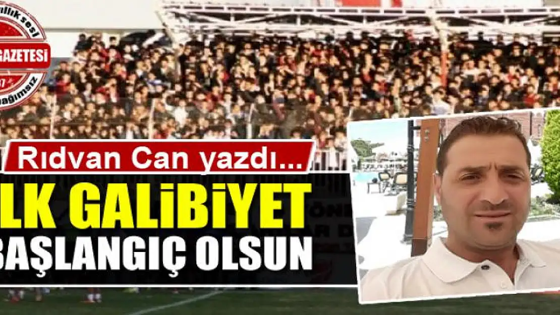 İlk galibiyet başlangıç olsun 