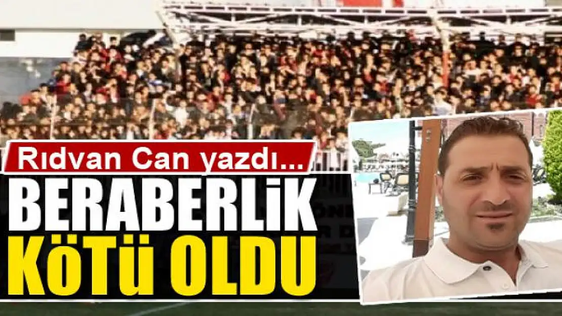 Beraberlik kötü oldu 