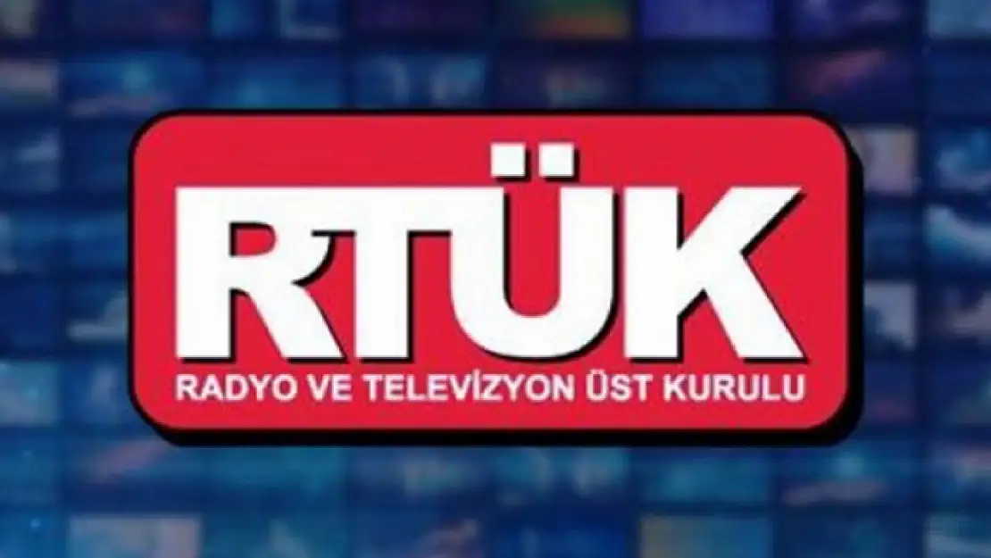 RTÜK'ten bir çok kanala ceza